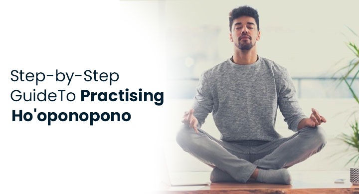 Step-by-Step Guide to Practising Ho’oponopono
